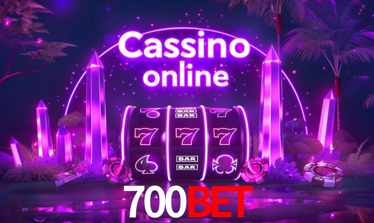 700bet Caça-níqueis móveis